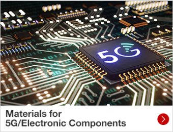 Materials for  5G/Electronic Components
